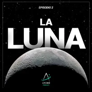 Portada: Ep. 02 - LA LUNA