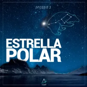 Portada: Ep. 03 - LA ESTRELLA POLAR