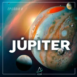 Portada: Ep. 08 - JÚPITER