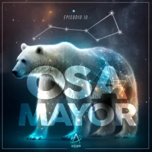 Portada: Ep. 10 - LA OSA MAYOR